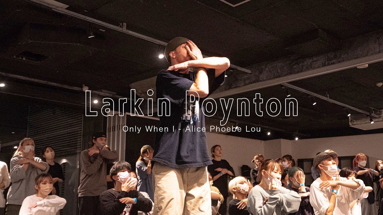 Larkin Poynton WORKSHOP@En Dance Studio SHIBUYA