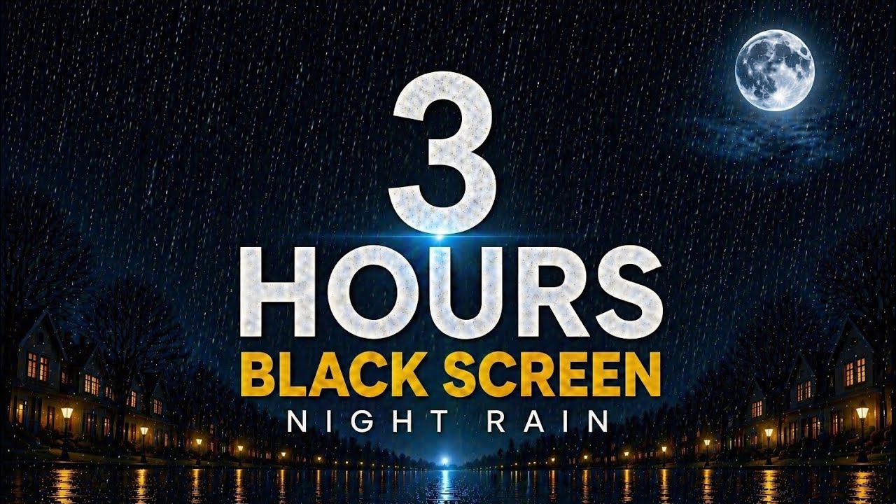 3 Hours Black Screen Rain Sounds 🌧️ Deep Sleep, Relaxation, Study & Anxiety Relief