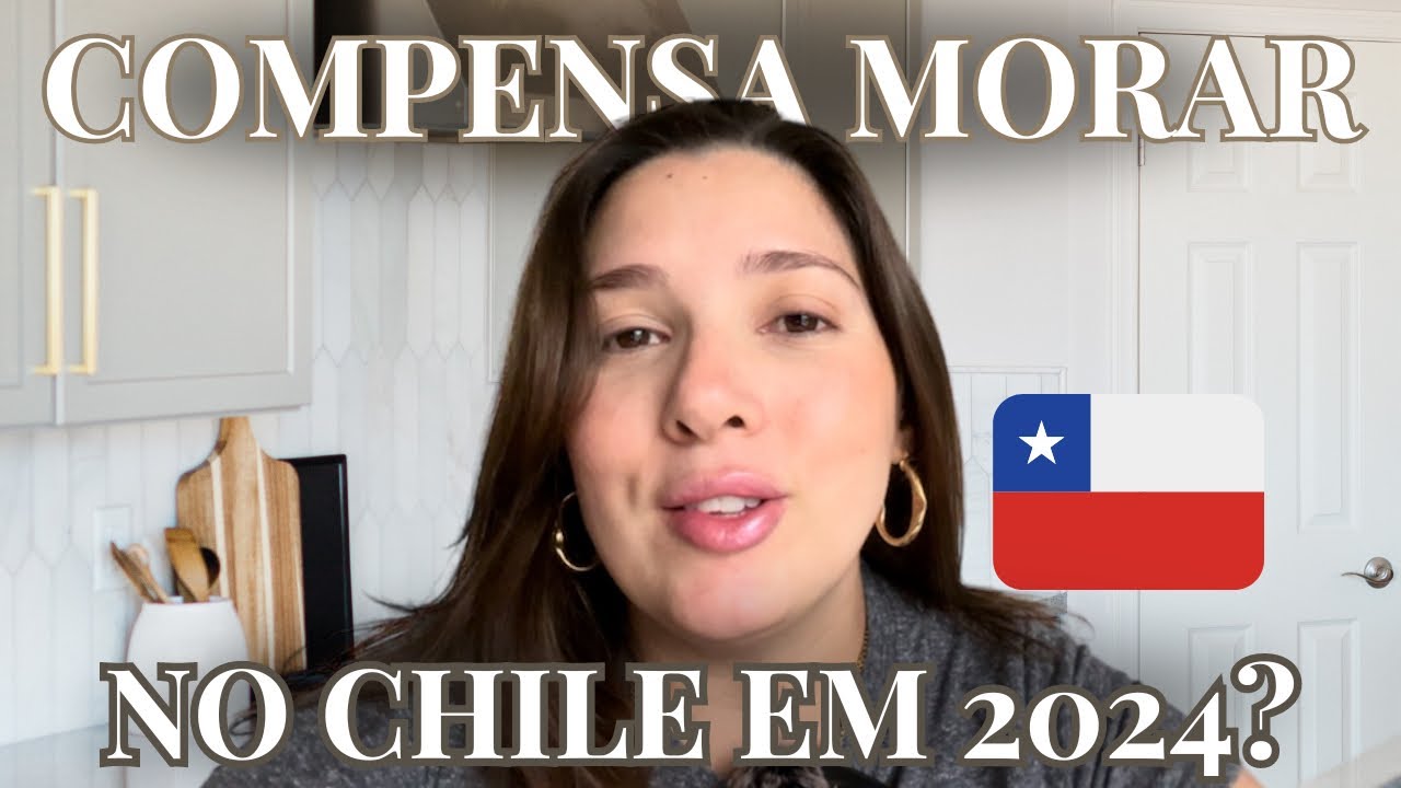 CUSTO DE VIDA EM SANTIAGO CHILE VALE A PENA MORAR EM 2024 ?