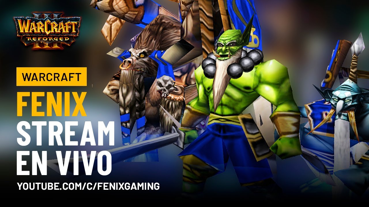 🔴EN VIVO: WARCRAFT REFORGED EN ESPAÑOL