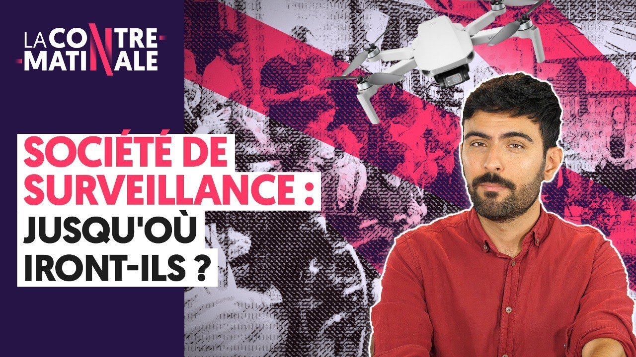 SOCIÉTÉ DE SURVEILLANCE : JUSQU'OÙ IRONT-ILS ? | L'ÉDITO DE CEMIL #1