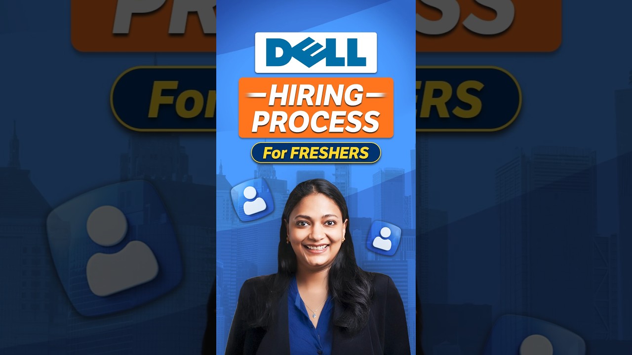 DELL Hiring Process for FRESHERS
