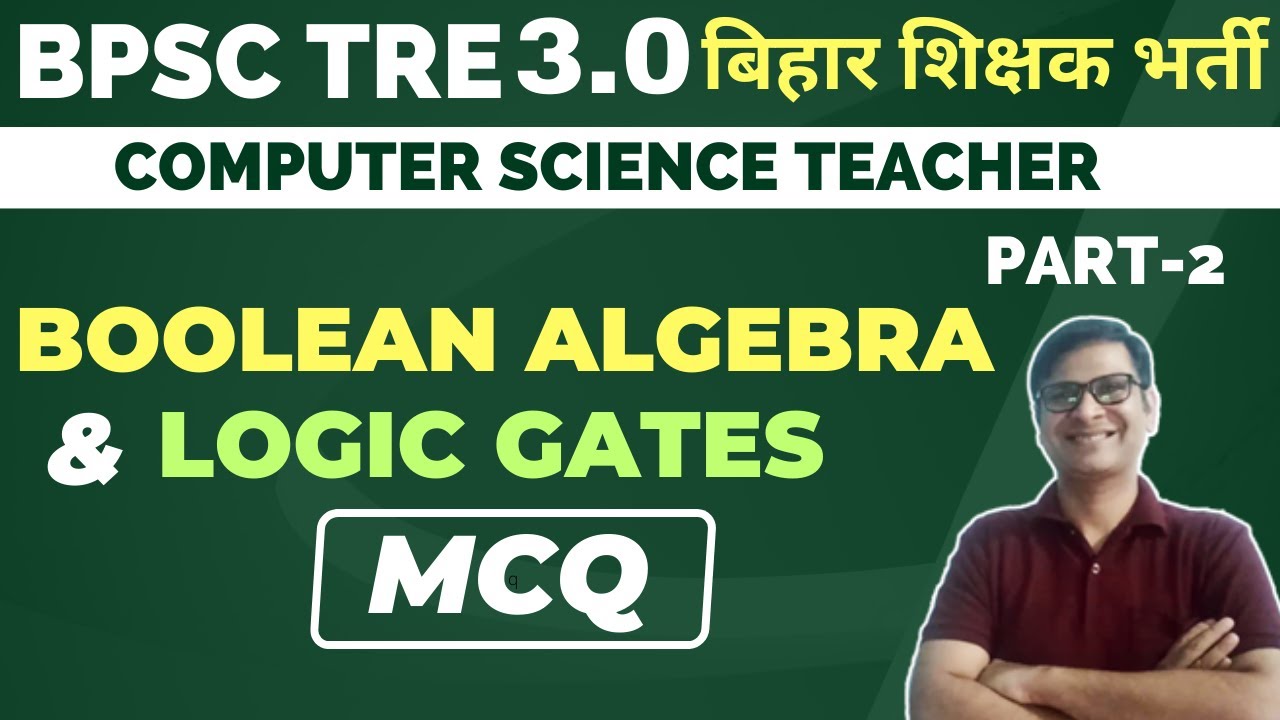 Part-2 | Boolean Expression MCQ | Boolean Algebra and Logic Gates | Digital Logic MCQ | BPSC TRE3.0