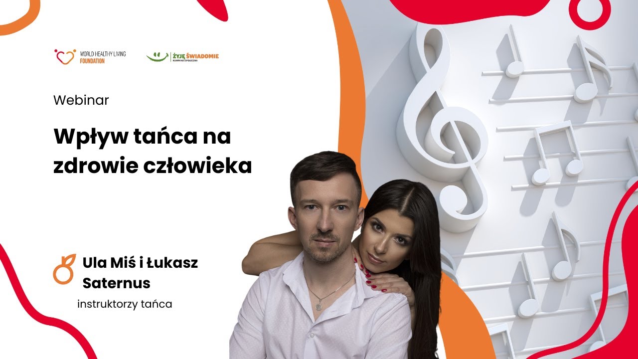 Wpływ tańca na zdrowie człowieka - Ula Miś i Michał Saternus