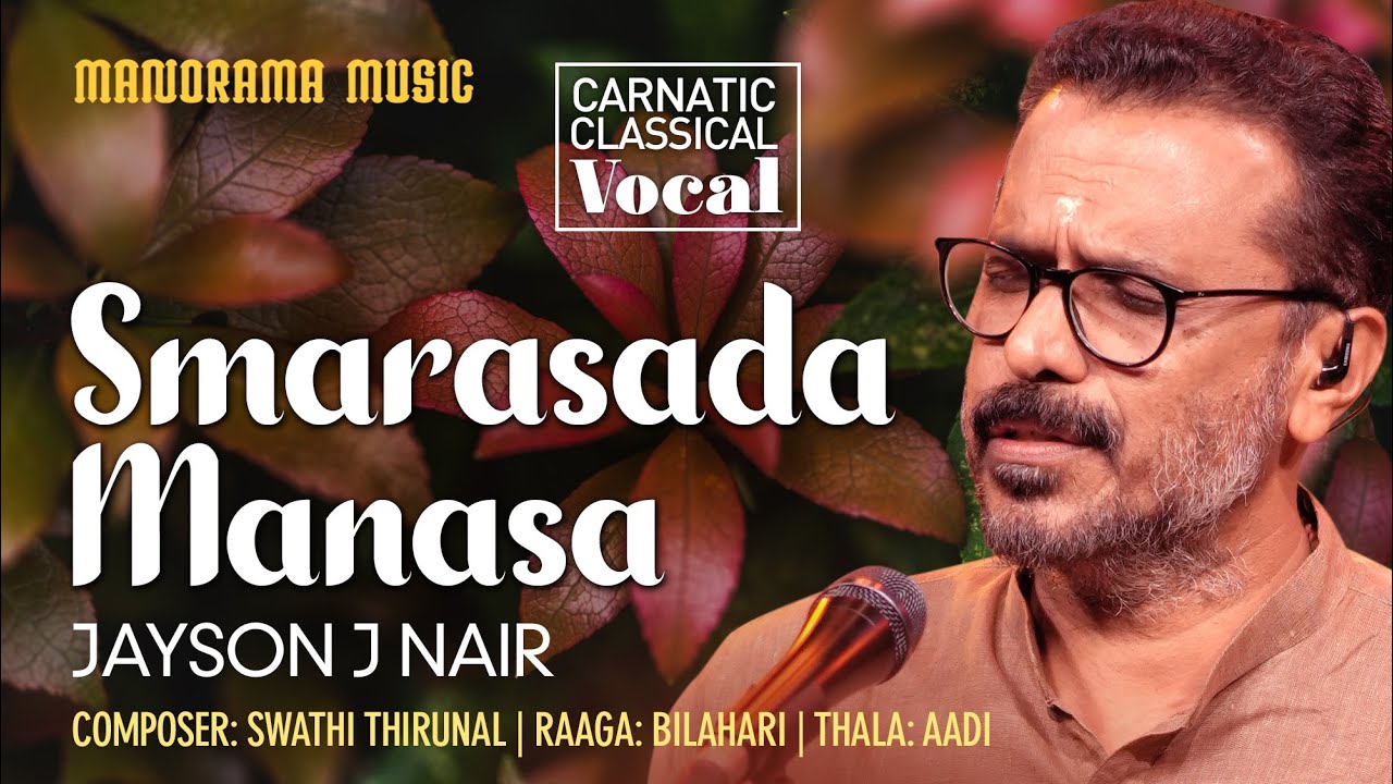 Smarasada Manasa  | Bilahari | Jayson J Nair | Navarathri Festival 2022 Live