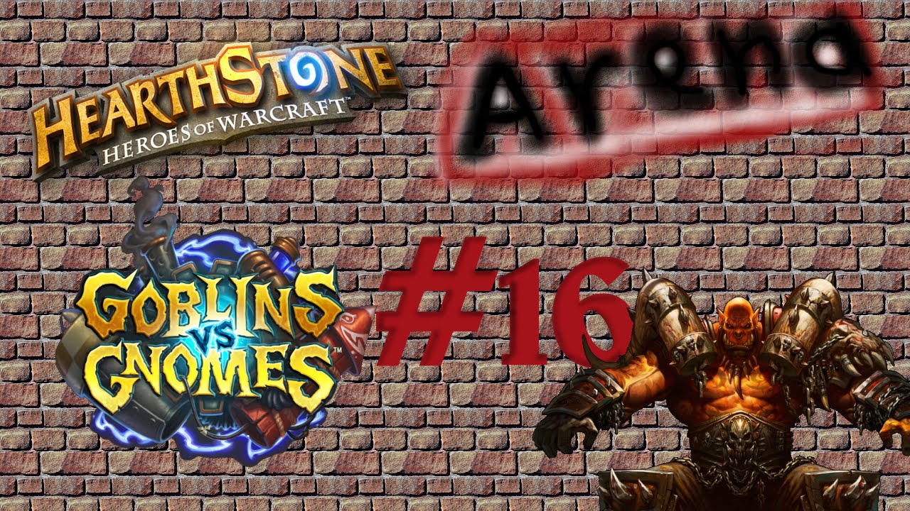 Hearthstone GvG - Arena #16 F&uuml;r die Horde! Oder so... (Krieger)