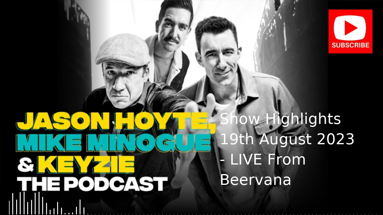 Show Highlights 19th August 2023 - LIVE From Beervana