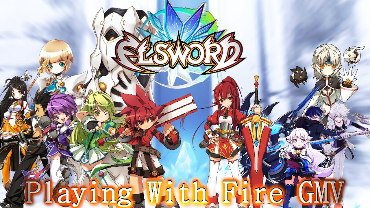 ELSWORD - PLAYING WITH FIRE GMV #elswordcontest