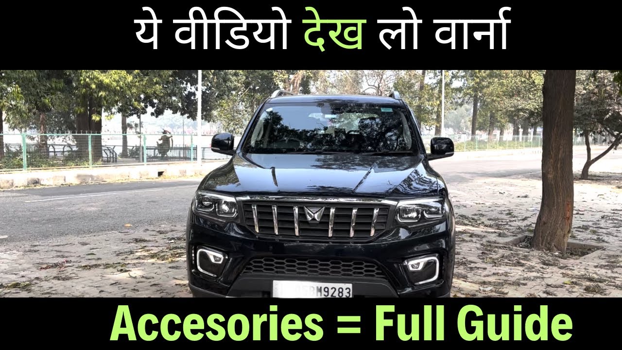 Scorpio N Accessories | Showroom + Aftermarket with Prices - Tastefully Modified