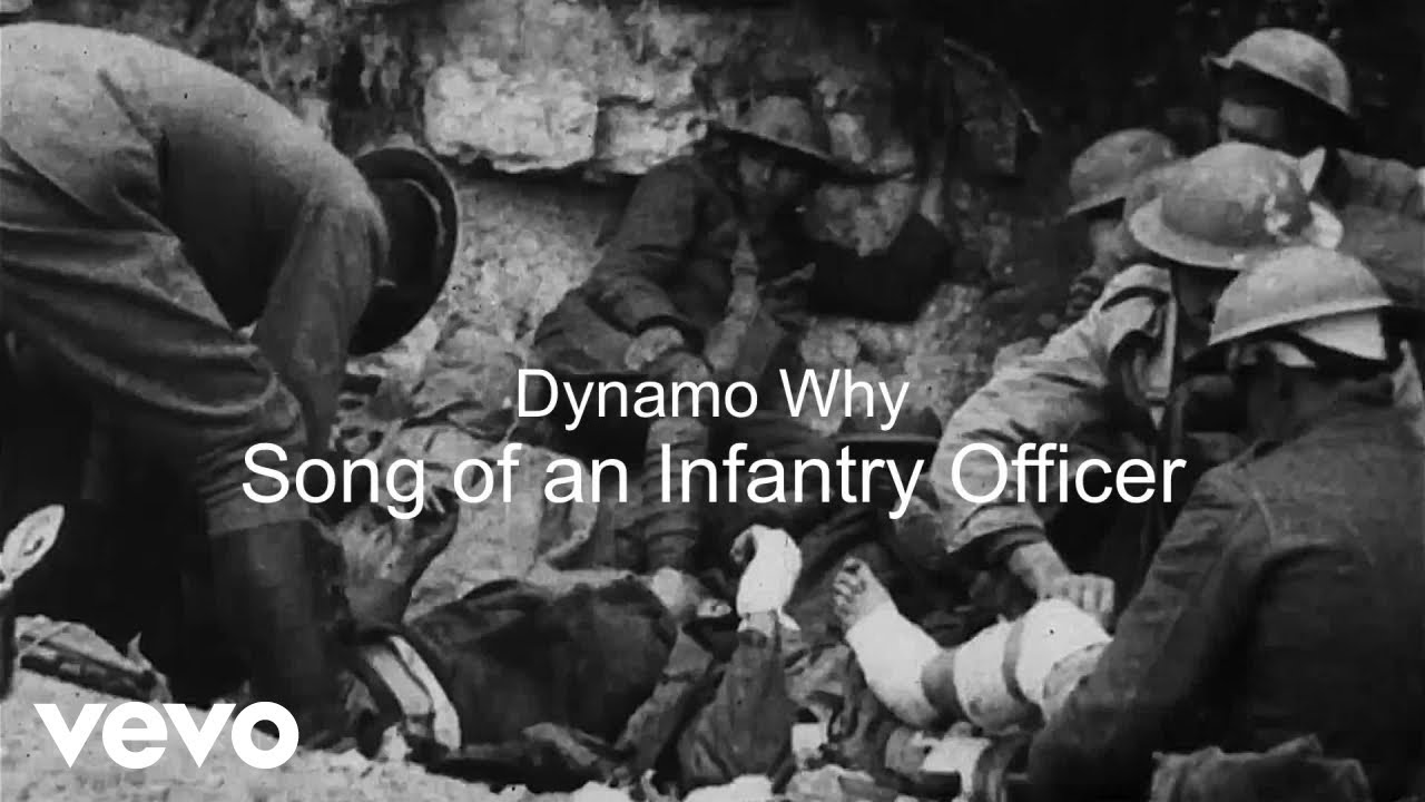 Dynamo Why - Song of an Infantry Officer