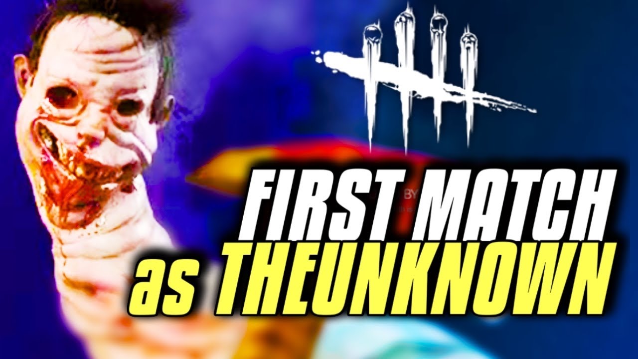 My First Match as THE UNKNOWN ! (DBD Chapter 31 PTB Part 2)