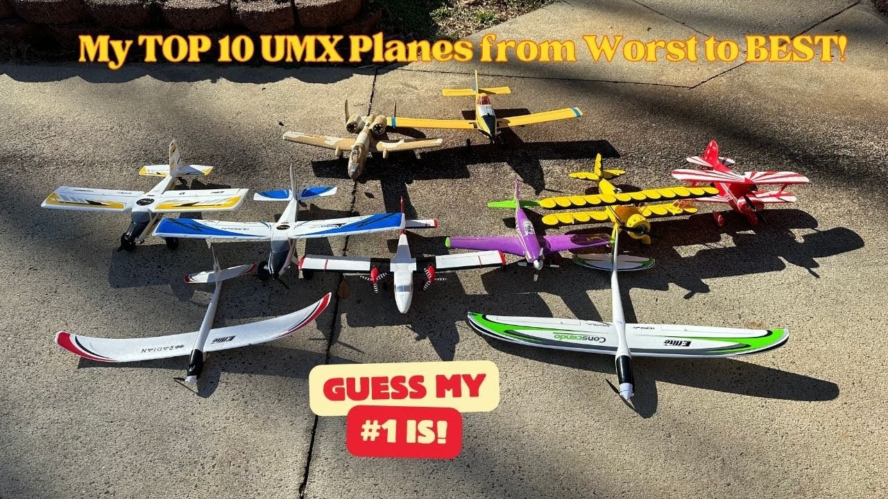 Мой ТОП-10 самолетов UMX: от худшего к лучшему!