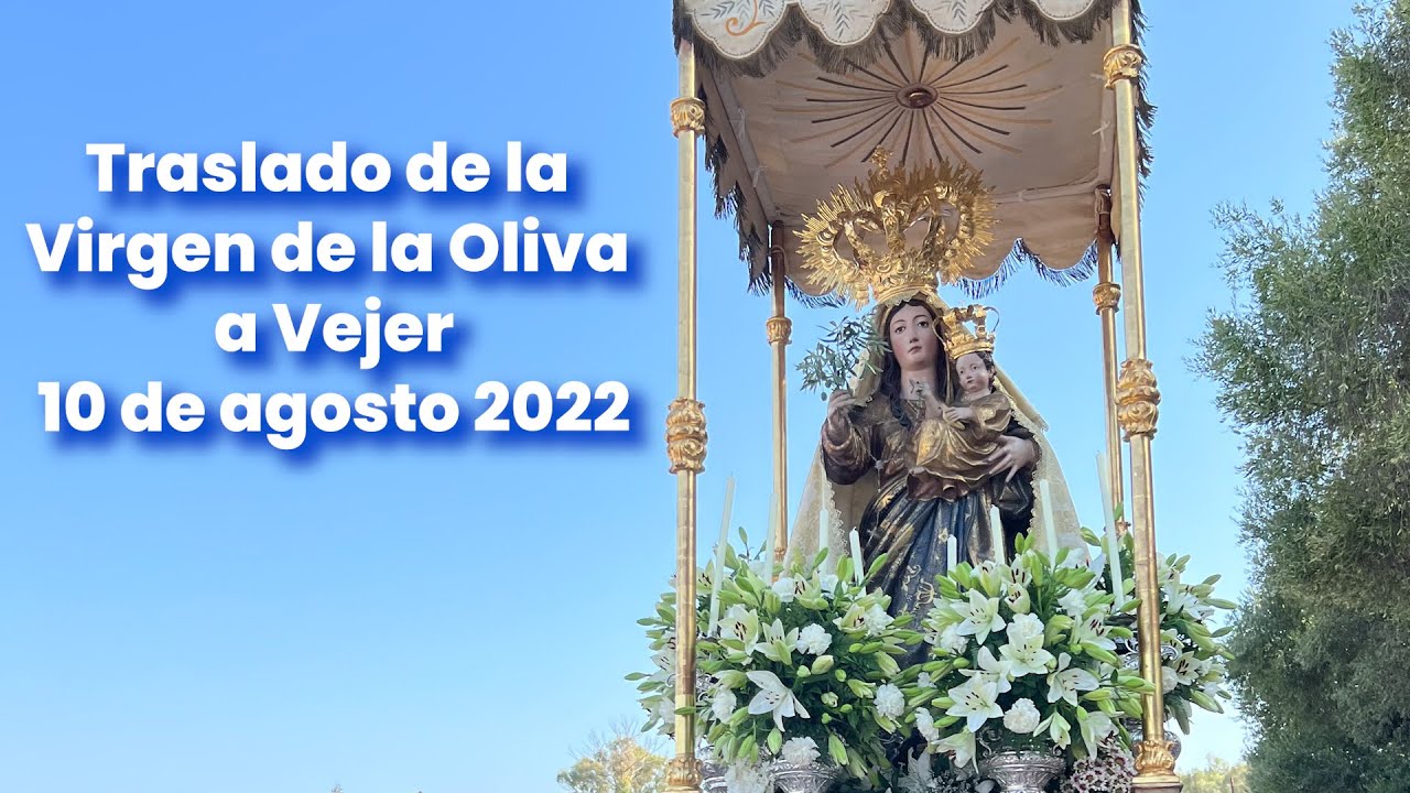 Traslado Virgen de la Oliva Coronada | Vejer | 10 de agosto de 2022