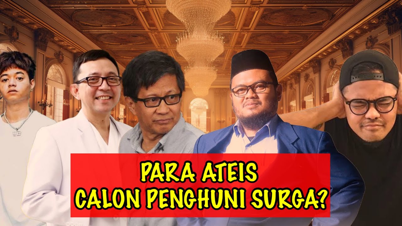 Eps 737 | MEMAHAMI KAUM ATEIS DI INDONESIA DARI ROCKY GERUNG SAMPAI COKI PARDEDE. : hati hati murtad