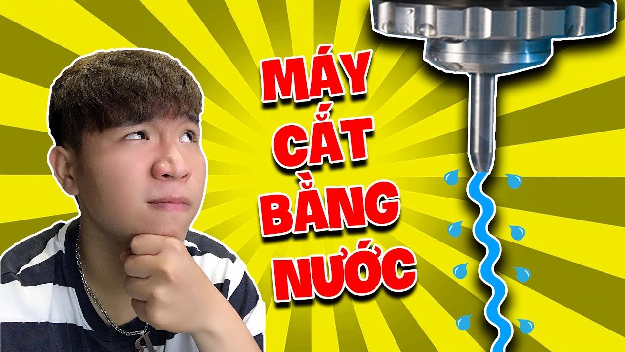 CẮT ĐỨT MỌI THỨ TRÊN THẾ GIỚI VỚI CỔ MÁY BẰNG NƯỚC - BURON REACTION