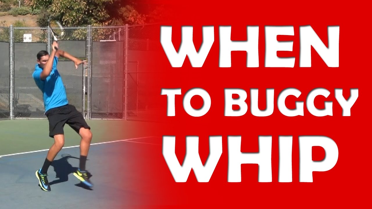 3 Times To Use A Buggy-Whip | BUGGY WHIP FOREHAND