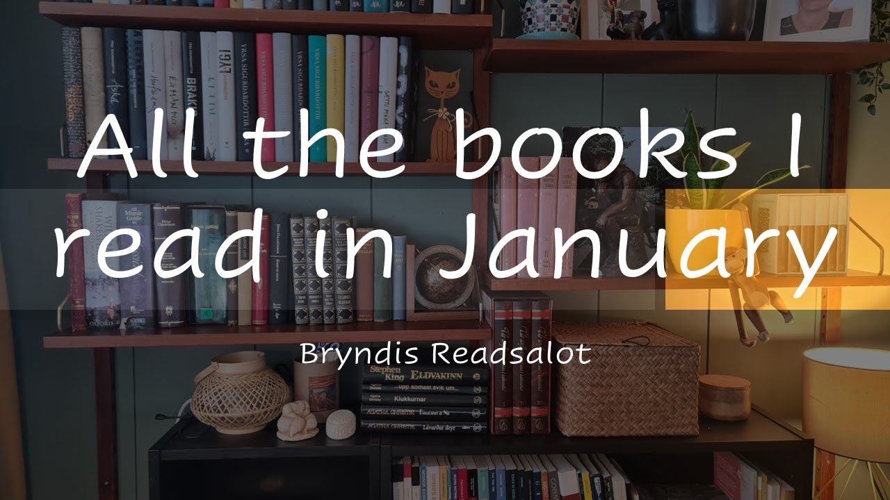 All the books I read in January - the good, the bad and the fantastic :)