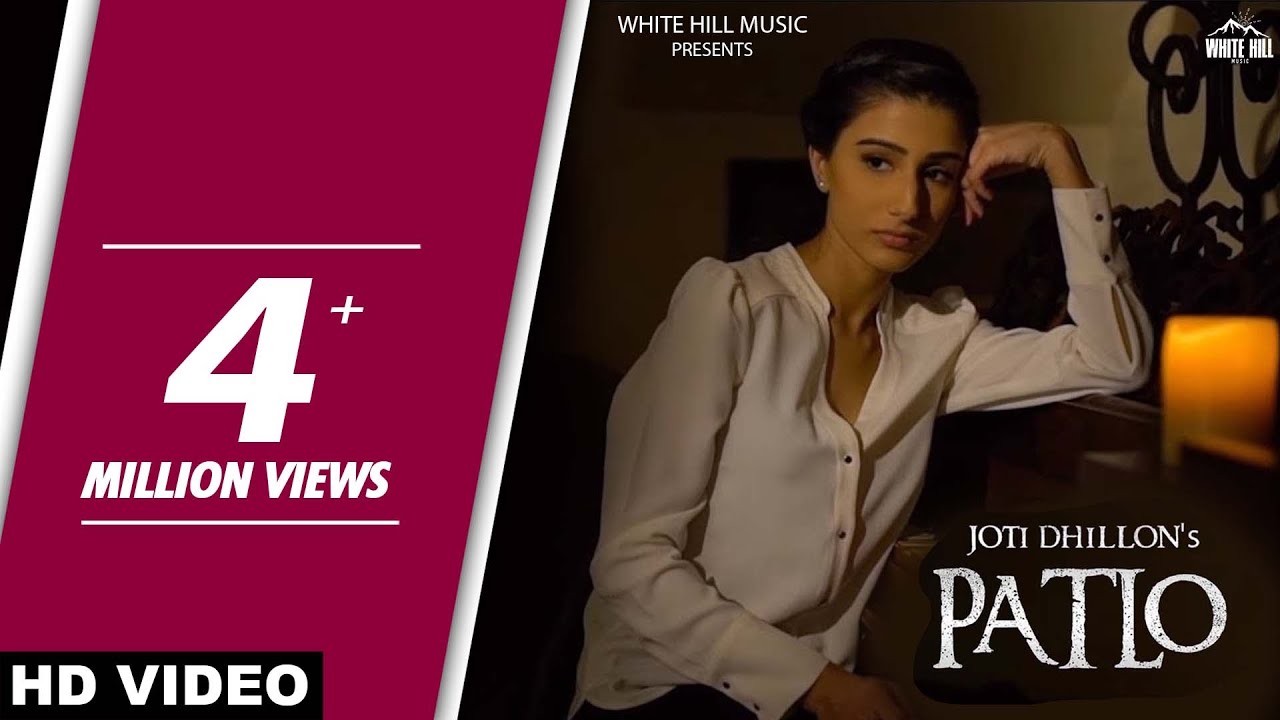 Patlo (Full Video) Joti Dhillon | Ishtar Music