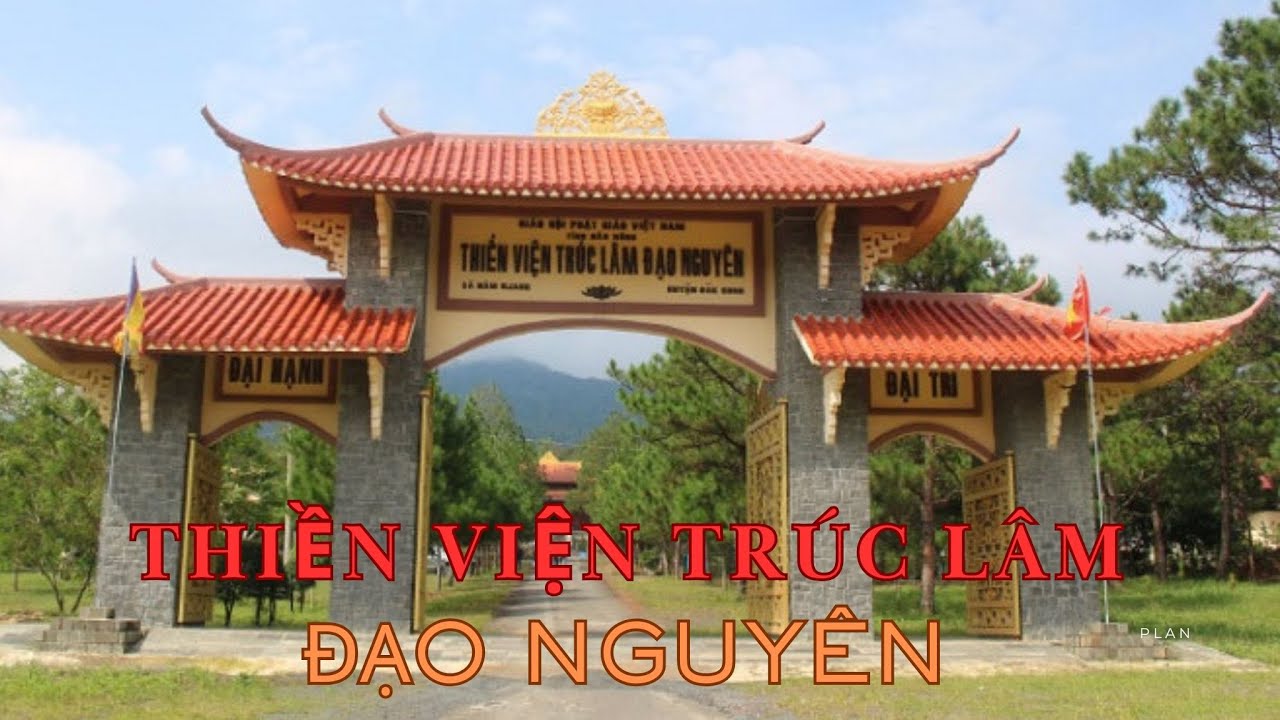 🎥 KHÁM PHÁ THIỀN VIỆN TRÚC LÂM ĐẠO NGUYÊN – VIÊN NGỌC TÂM LINH GIỮA ĐẠI NGÀN ĐẮK NÔNG 🌲#cuongnga tv