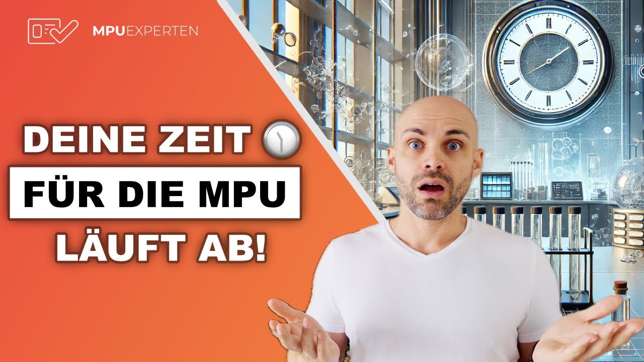 ⏰ Warum du die Gültigkeitsdauer deiner MPU-Abstinenzen beachten musst