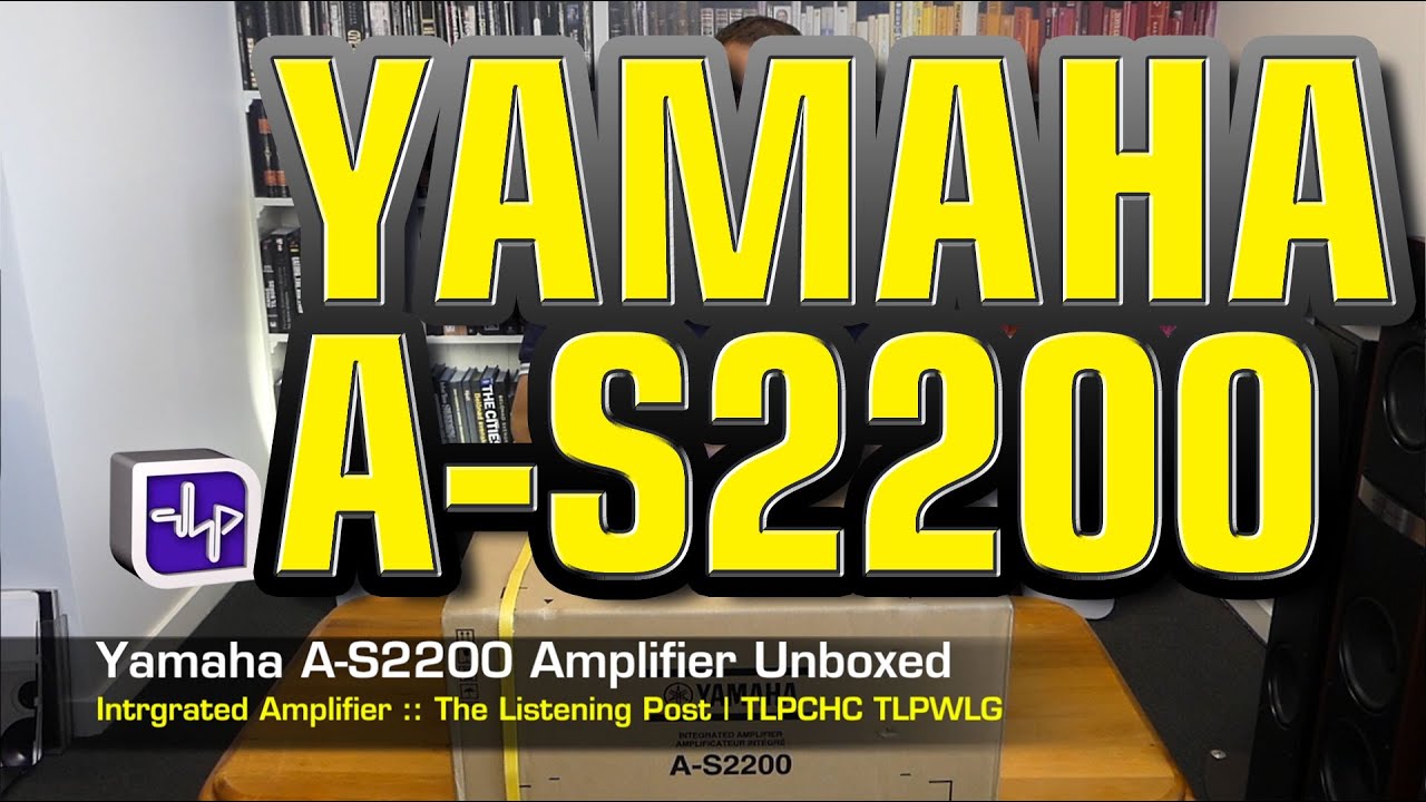 Yamaha A-S2200 Integrated Amplifier | The Listening Post | TLPCHC TLPWLG