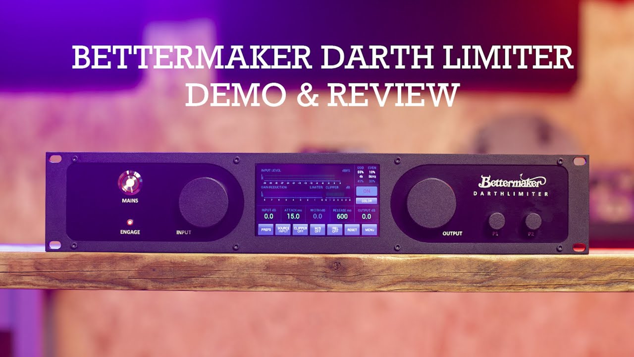 Bettermaker Darthlimter Demo & Review