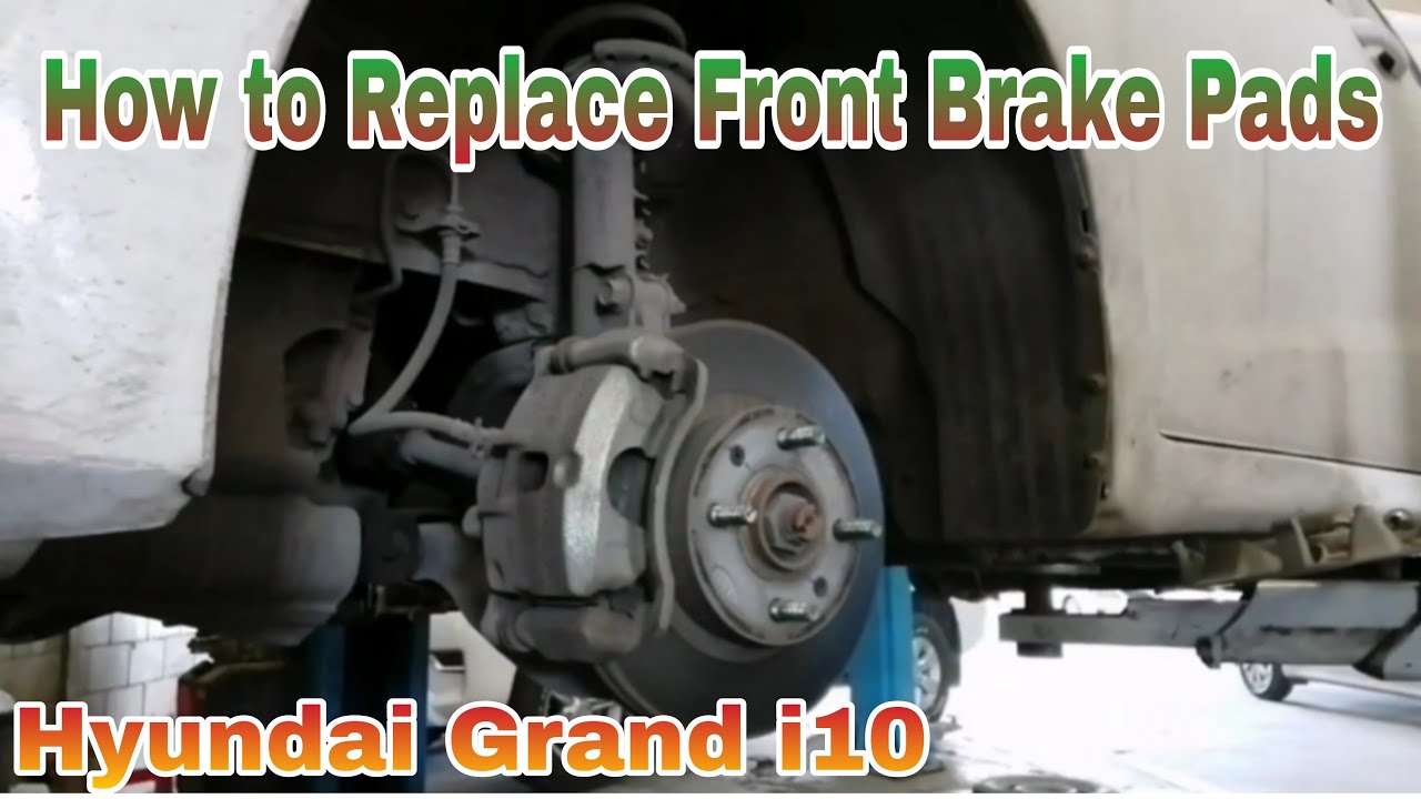 How to Replace Brake Pads Front Hyundai Grand i10