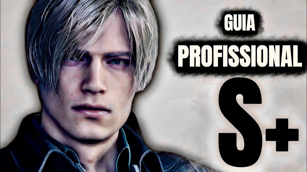 Guia S+ Profissional RE4 Remake - Vila Completa ( Sem Armas Infinitas e Acessórios )