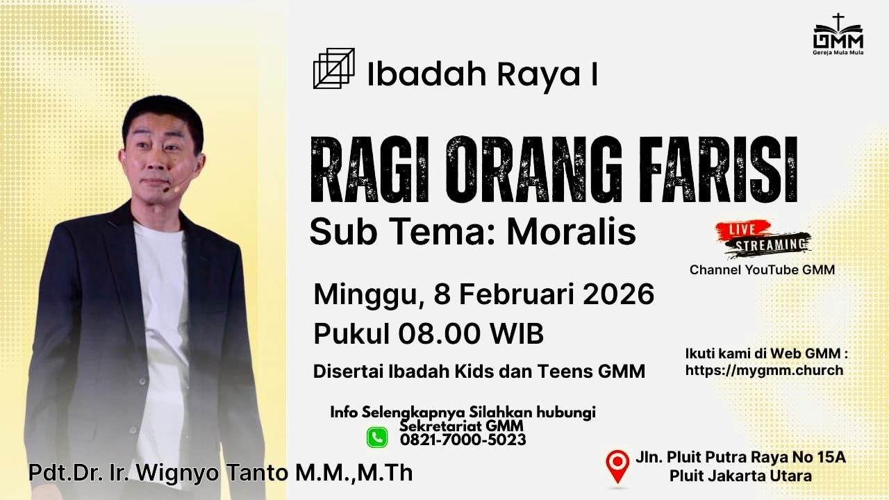 SESI 1 - RAGI ORANG FARISI: MORALIS - Pdt. Dr. Ir. Wignyo Tanto, M.M., M.Th. (080226)