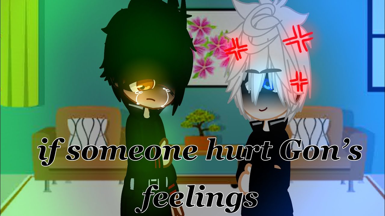 𝙞𝙛 𝙨𝙤𝙢𝙚𝙤𝙣𝙚 𝙝𝙪𝙧𝙩 𝙜𝙤𝙣❤︎KilluGon❤︎HxH❤︎Gacha Club❤︎