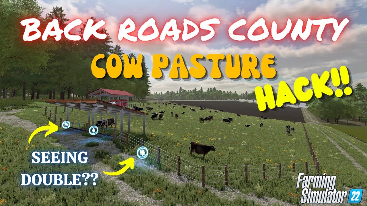 BACK ROADS COUNTY COW PASTURE HACK!! | Farming Simulator 22 | PS5 | FS22