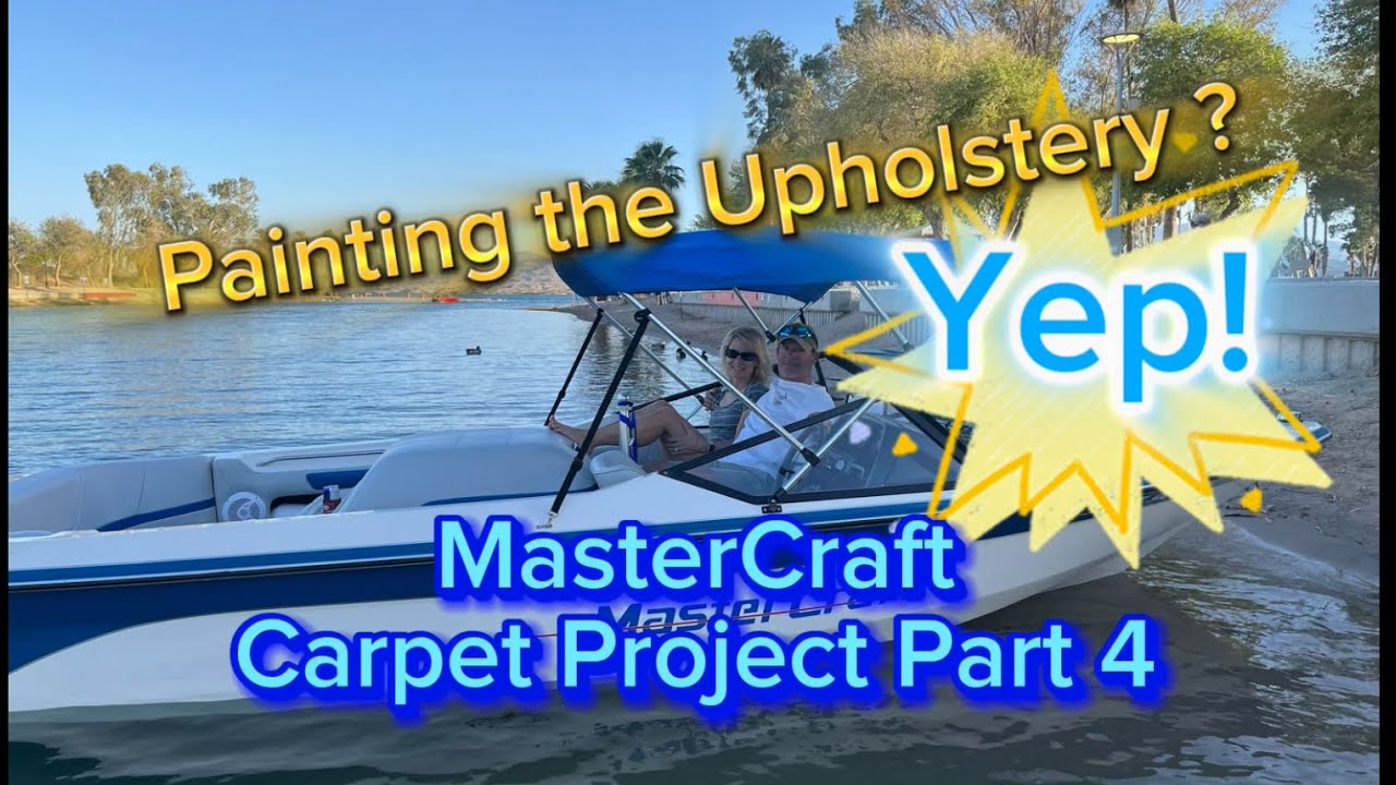 Painting Upholstery - MasterCraft Prostar Carpet Project Part 4