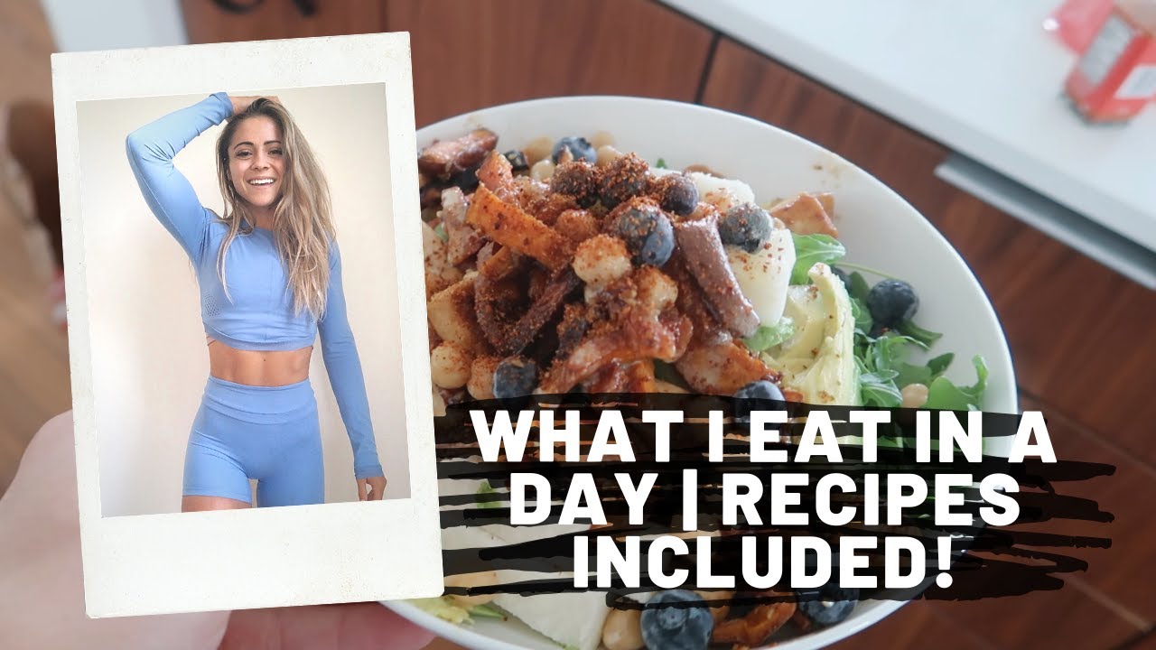 WHAT I EAT IN A DAY | RECIPES INCLUDED!