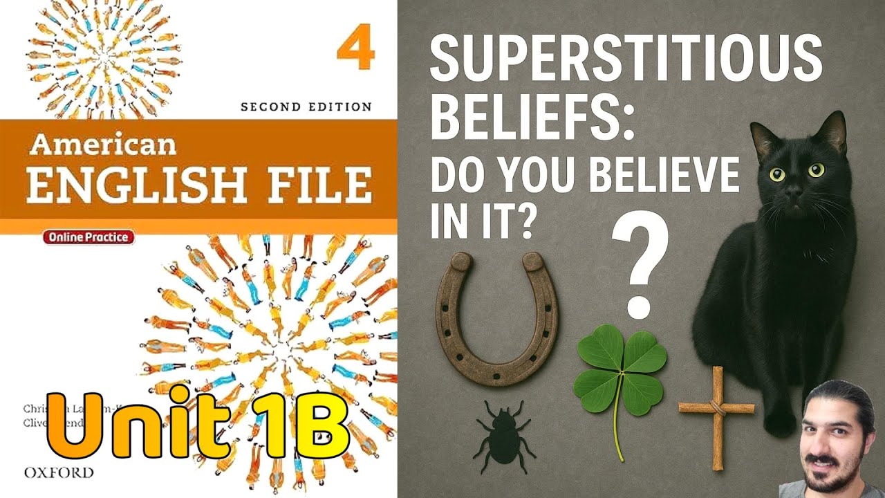 Unit 1B: Do You Believe in It? | AEF 2nd Ed Book 4 | Grammar, Vocabulary, Pronunciation