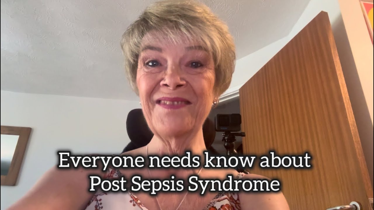 Everyone needs to know about Post Sepsis Syndrome