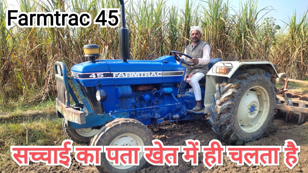 सच्चाई का पता खेत में ही चलता है। Farmtrac 45 Full Review and Harrow Performance💪