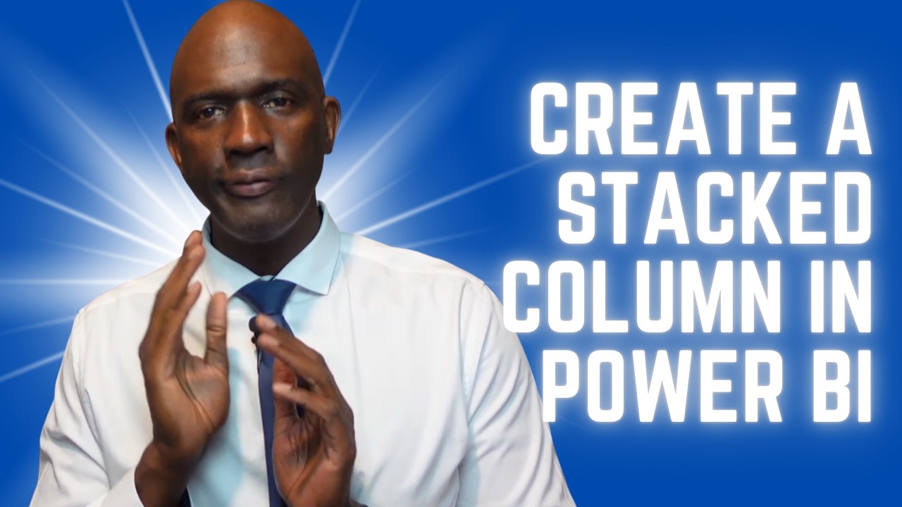 Power BI Tutorial: How to Build a Stacked Column Chart