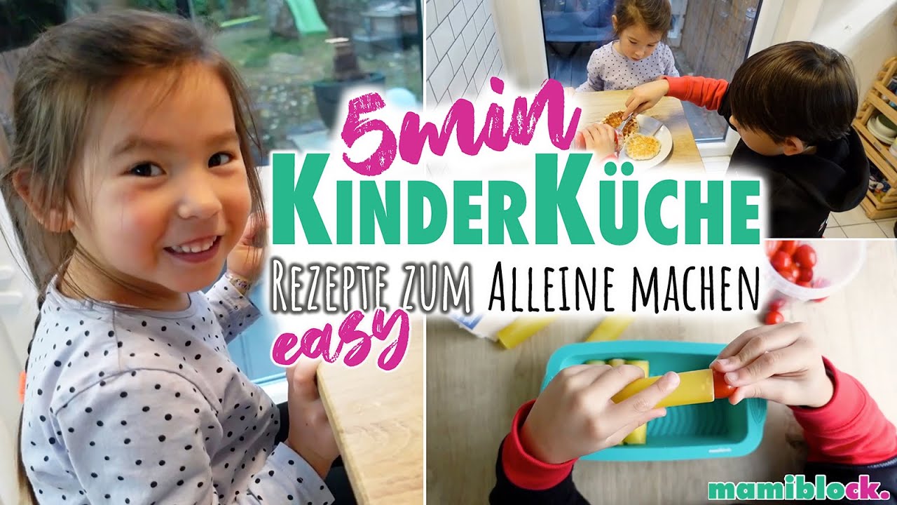 KINDER-KÜCHE 👧🏻🍳| Express Rezepte & Snacks für Kinder | Einfach schnell kochen lernen | mamiblock