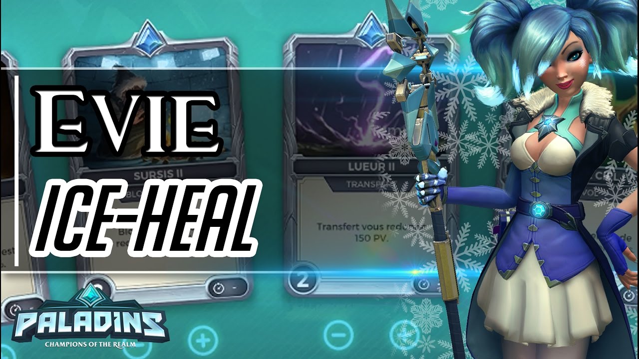 Evie - IceHeal - deck || paladins