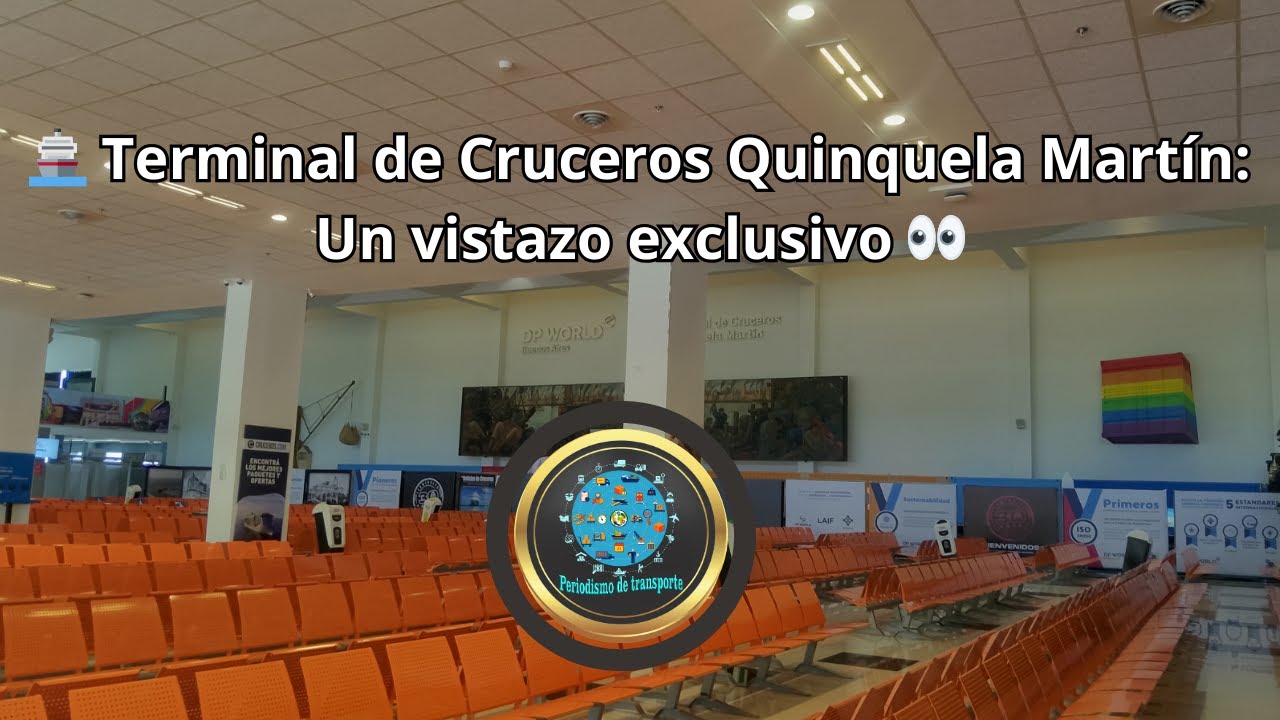 🚢 Terminal de Cruceros Quinquela Martín: Un vistazo exclusivo 👀