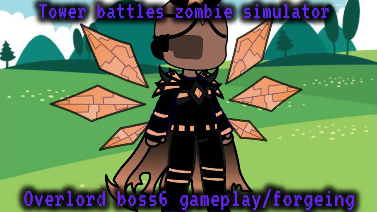 getting overlord boss6/gameplay tower battles zombie simulator
