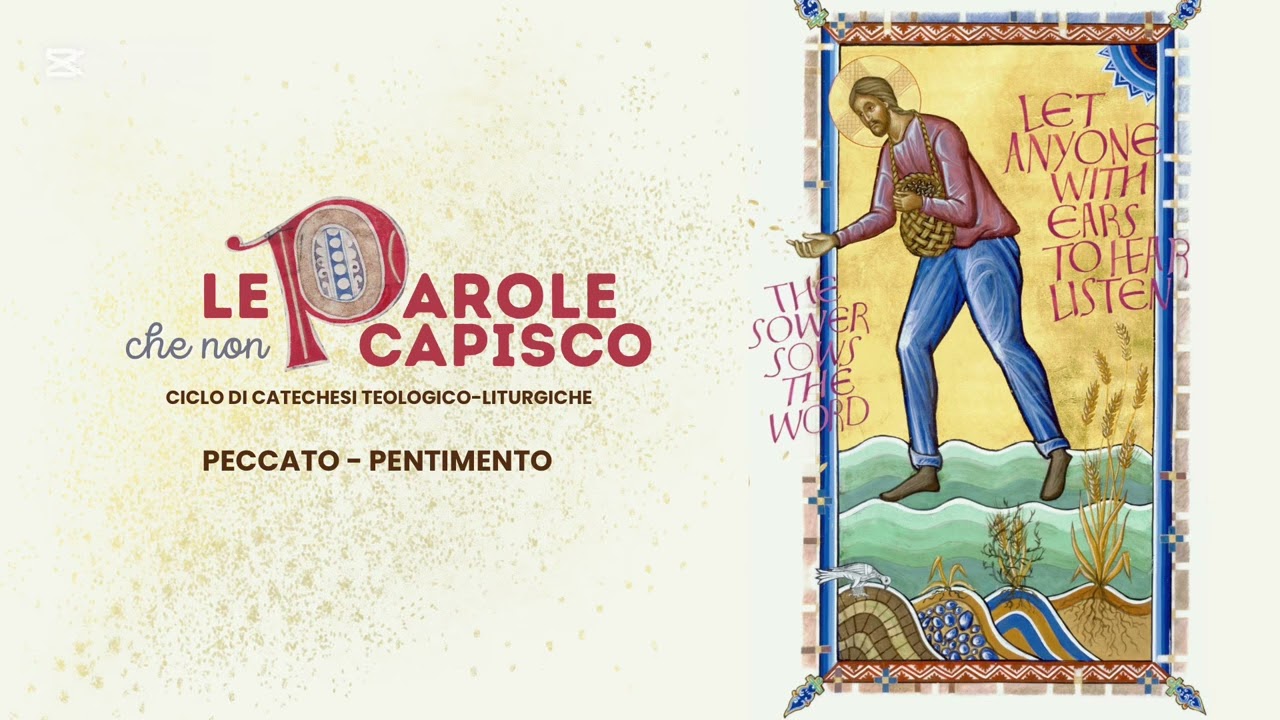 Le parole che non capisco | PECCATO - PENTIMENTO