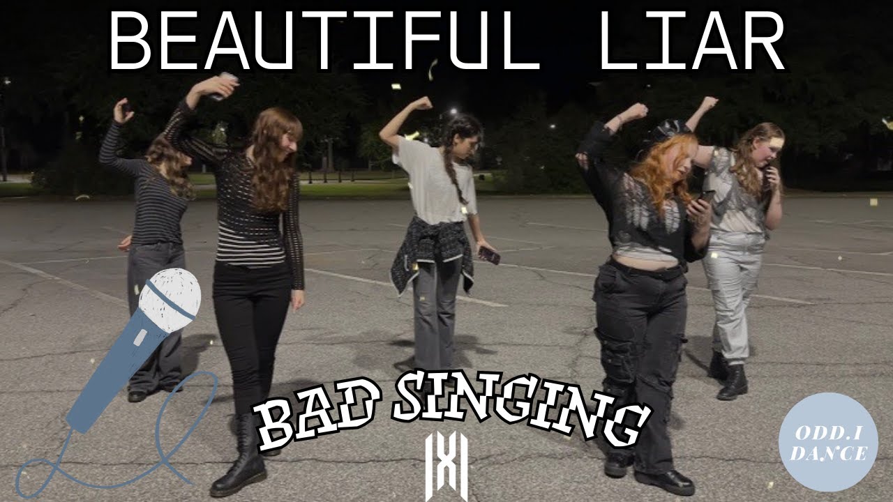 Bad Singing Beautiful Liar by MONSTA X by Odd.i Dance