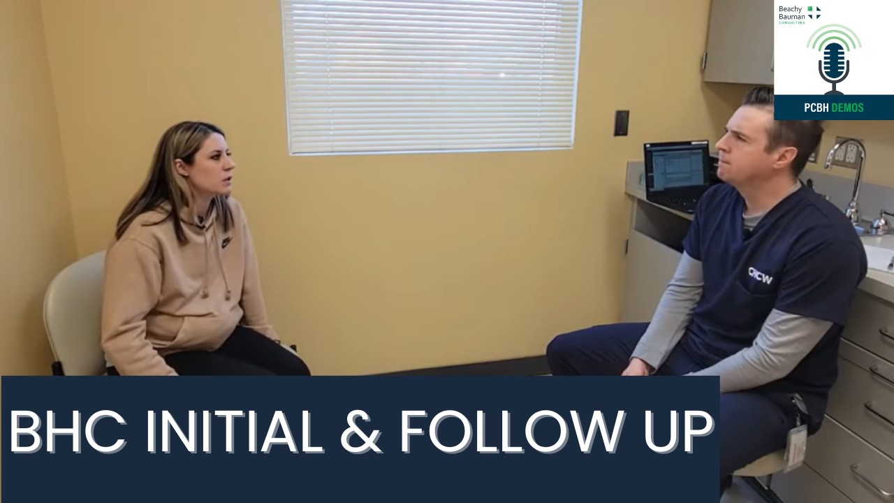PCBH DEMO: BHC Visit & Contextual Interview with Dr. Bauman: Initial, Follow-up, and Debriefing