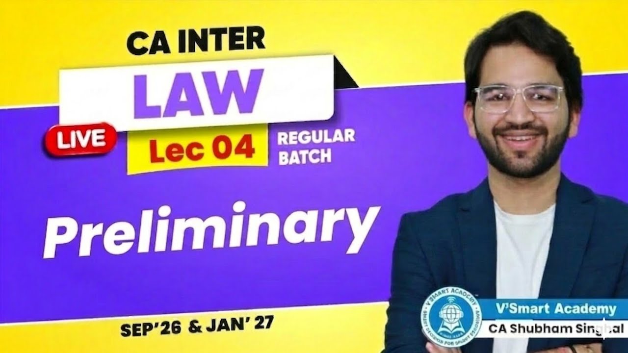 CA Inter Law Regular Batch - Demo Lecture 4 | Sept'26, Jan'27 & May'27 | CA Shubham Singhal