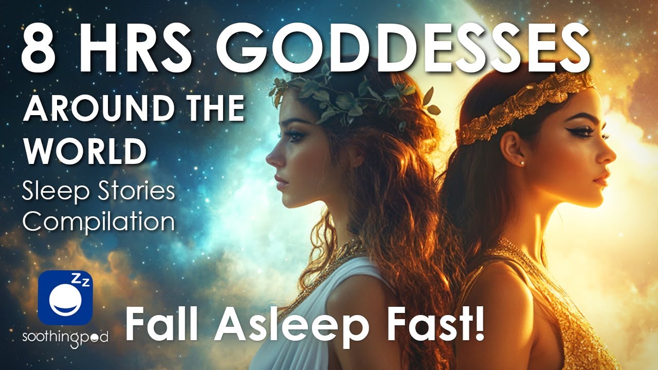 Bedtime Sleep Stories |💙 8 HRS Goddesses around the World Myths Compilation 🔥| Mythology Sleep Story