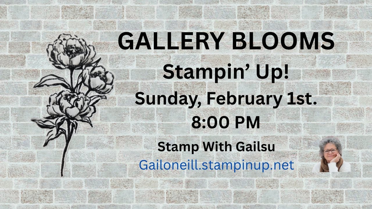 Gallery Blooms, Stampin' Up!