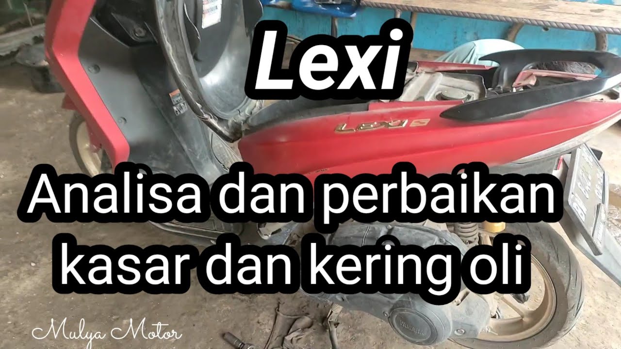 Lexi kasar dan kering oli