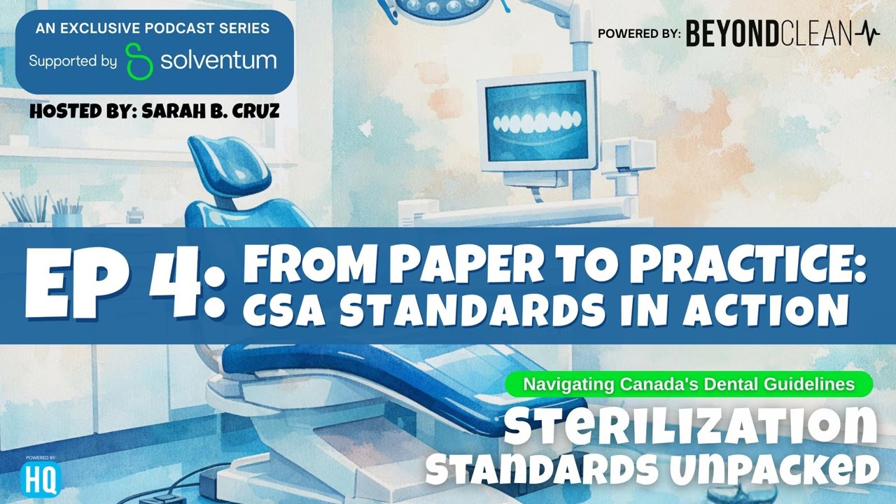 Sterilization Standards Unpacked - From Paper to Practice: CSA Standards in Action