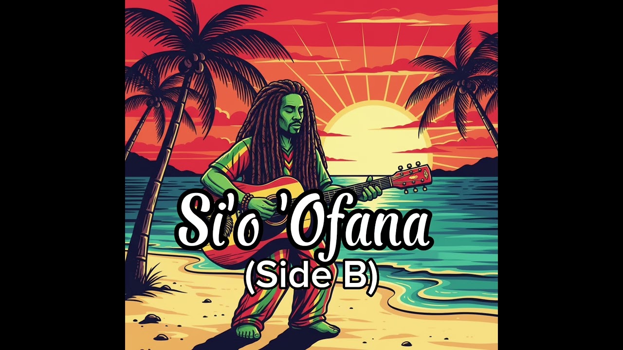 Si'o 'Ofana Reggae-Cover(Side B)